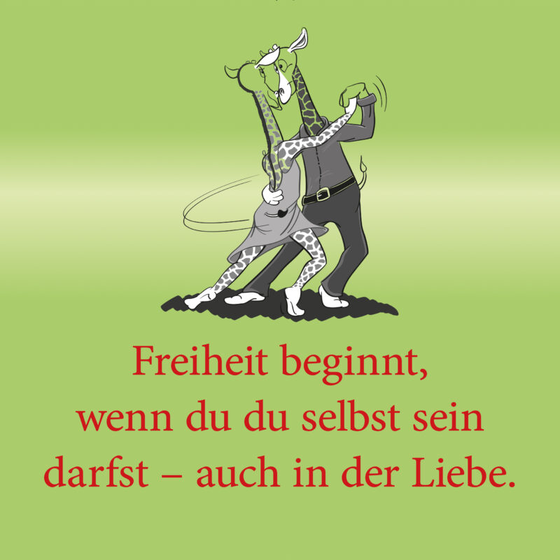 Freiheit beginnt, wenn du du selbst sein darfst - auch in der Liebe.