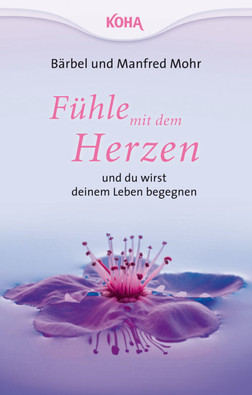 Fühle mit dem Herzen