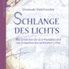 Schlange des Lichts