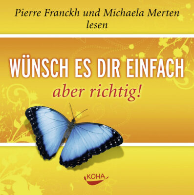 Wünsch es dir einfach - aber richtig